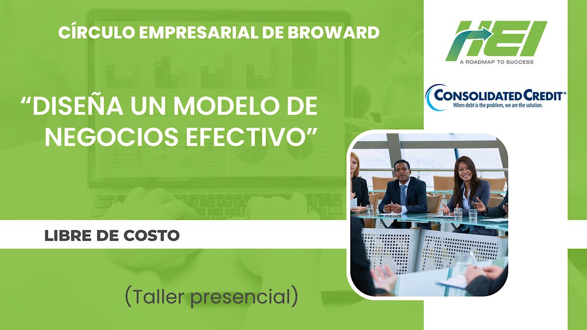 C\u00edrculo Empresarial de Broward - Dise\u00f1a un modelo de negocios efectivo