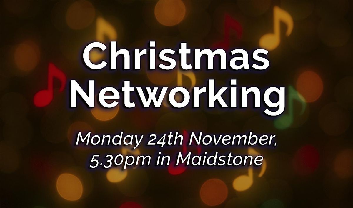 Christmas Concert \u2014 Festive networking in Maidstone