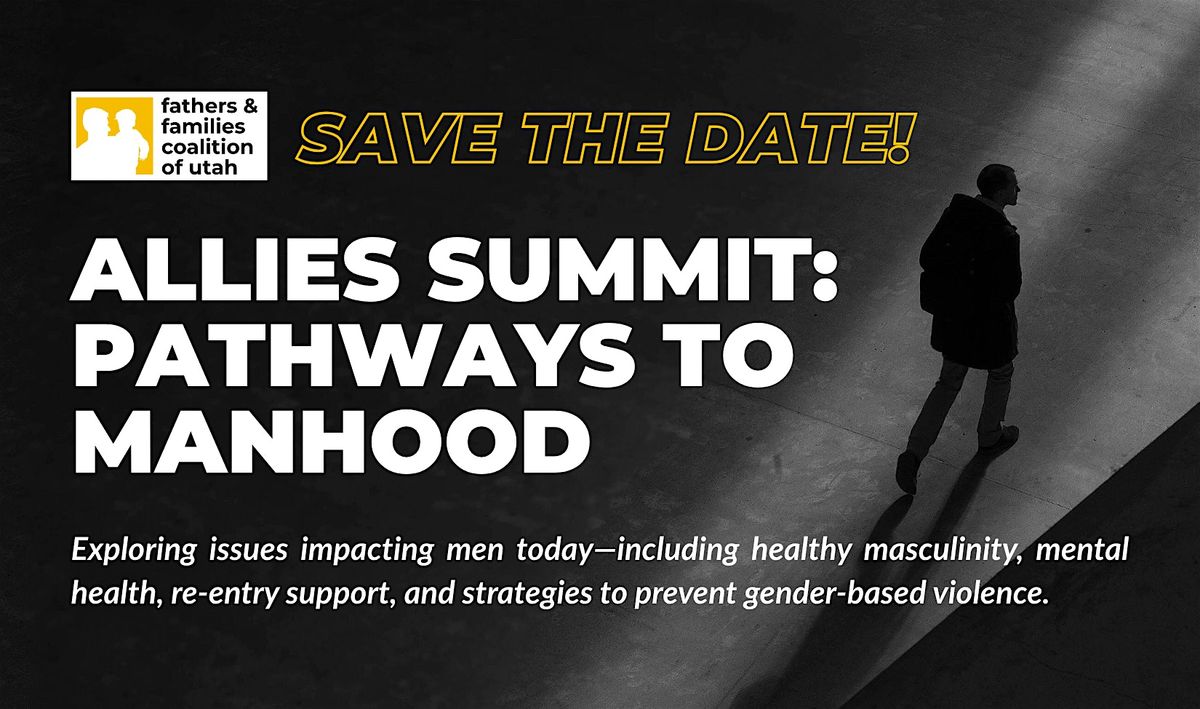 Allies Summit: Pathways to Manhood