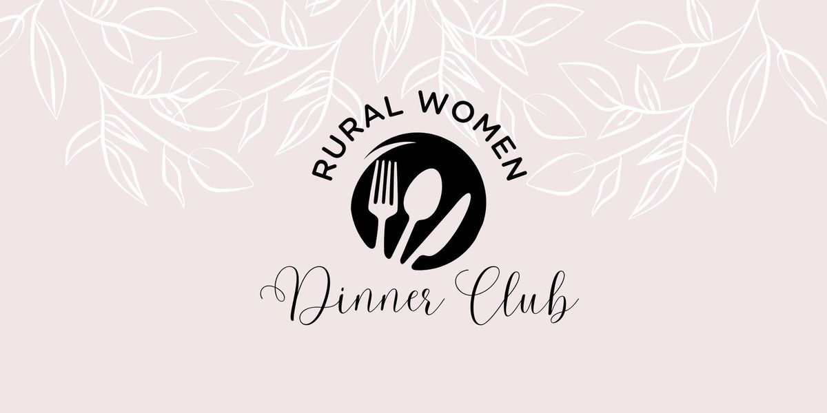 Rural Women Dinner Club Matamata (JULY 2024)