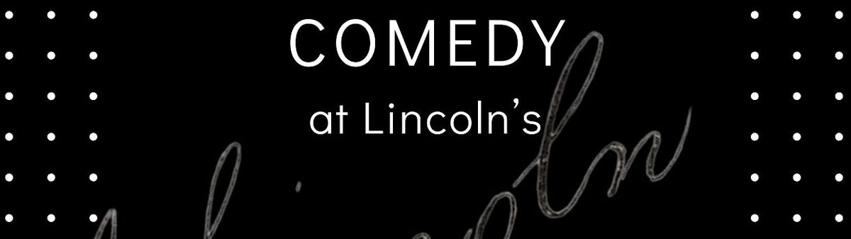 Comedy at Lincoln's