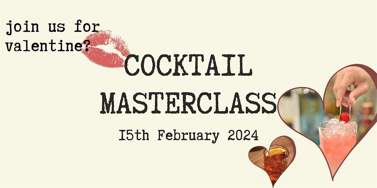 Vday Cocktail Masterclass