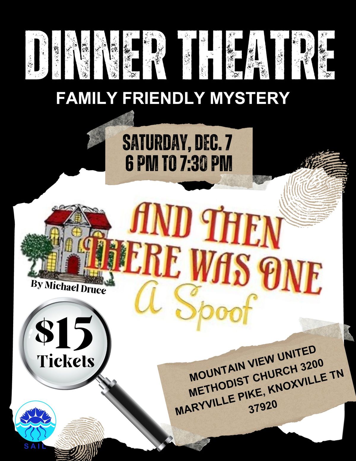 SAIL Dinner Theatre: And Then There Was One A Spoof