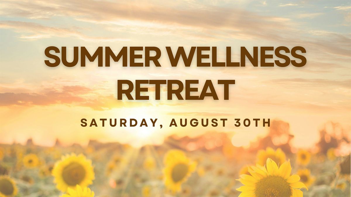 Summer Wellness Retreat