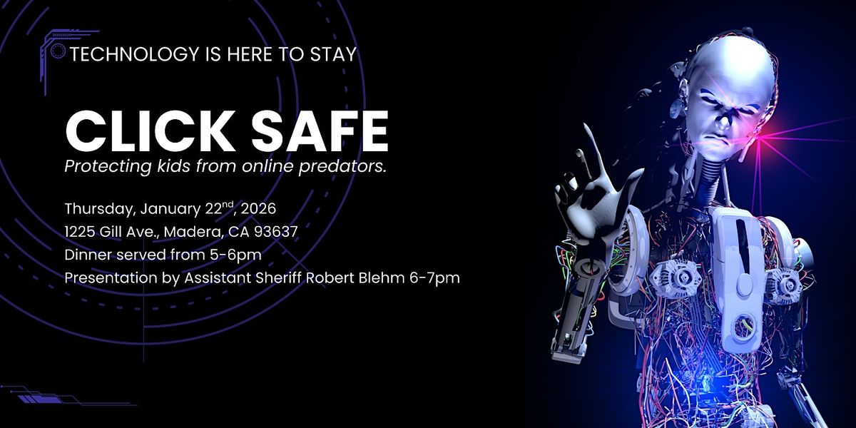 CLICK SAFE: Protecting kids from online predators