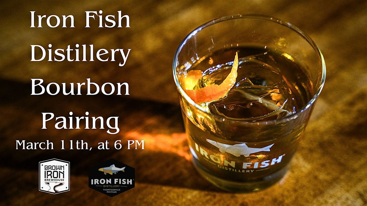 Iron Fish Distillery Bourbon Pairing