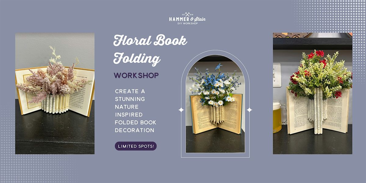 Floral Book Folding Workshop