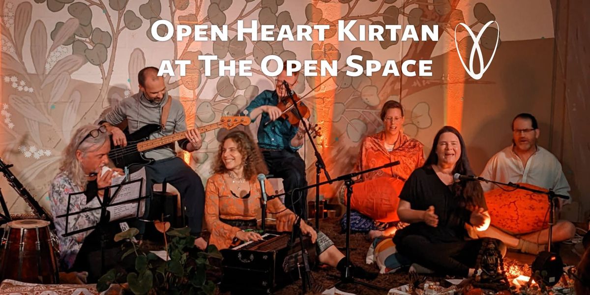 Open Heart Kirtan @ Open Space