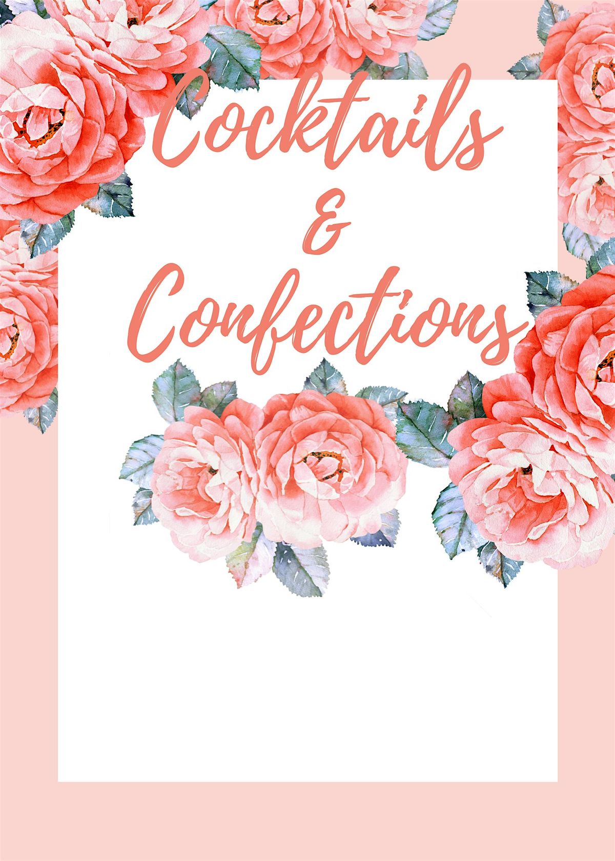 Cocktails and Confections