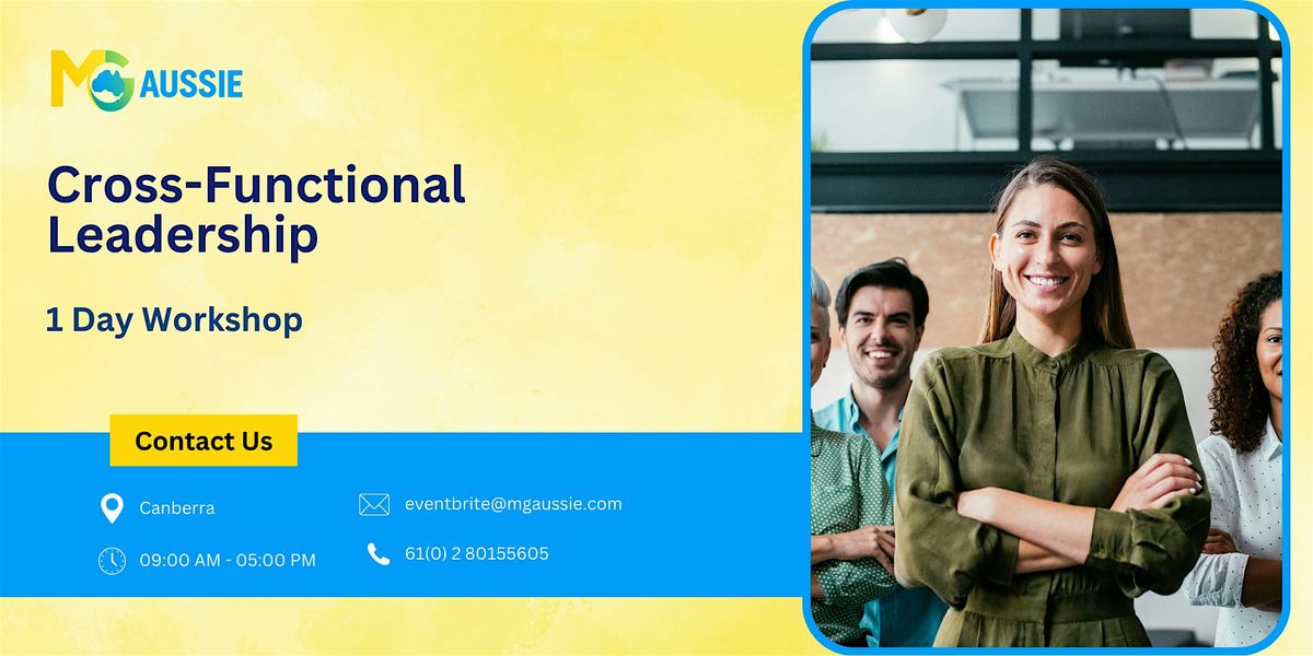 Cross-Functional Leadership 1 Day Workshop in Canberra