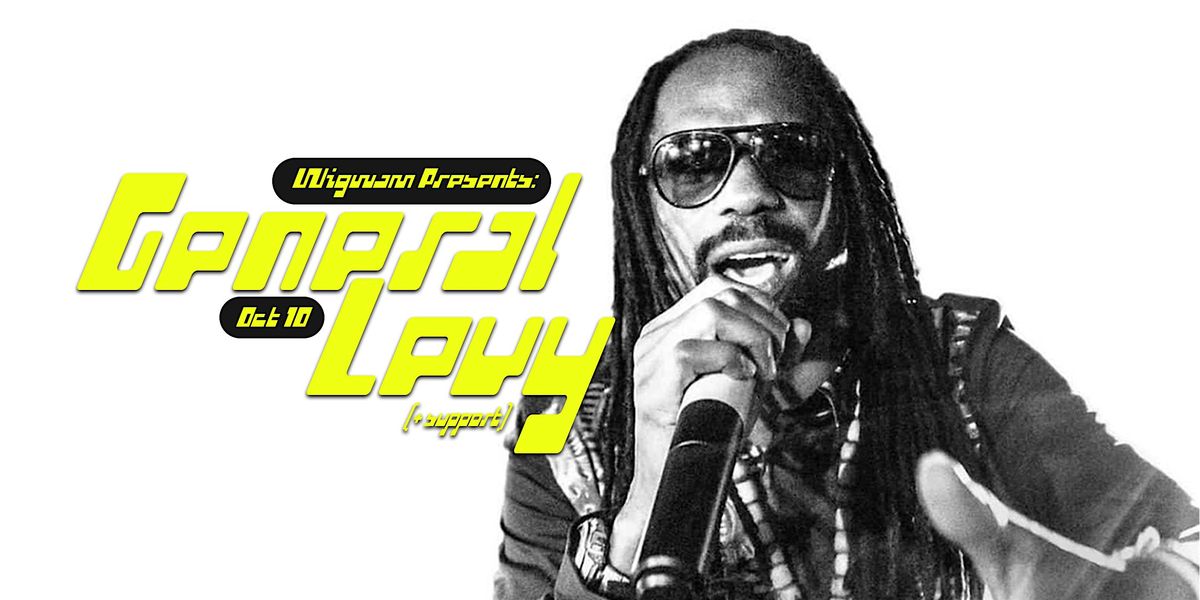 Wigwam Presents: General Levy
