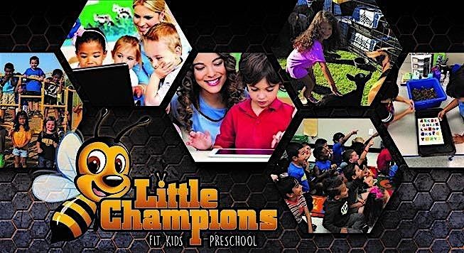 Little Champions Preschool Open House! - Chandler