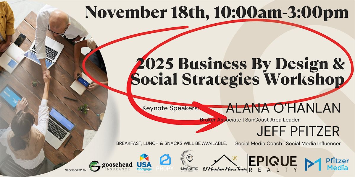 2025 Business By Design & Social Media Workshop