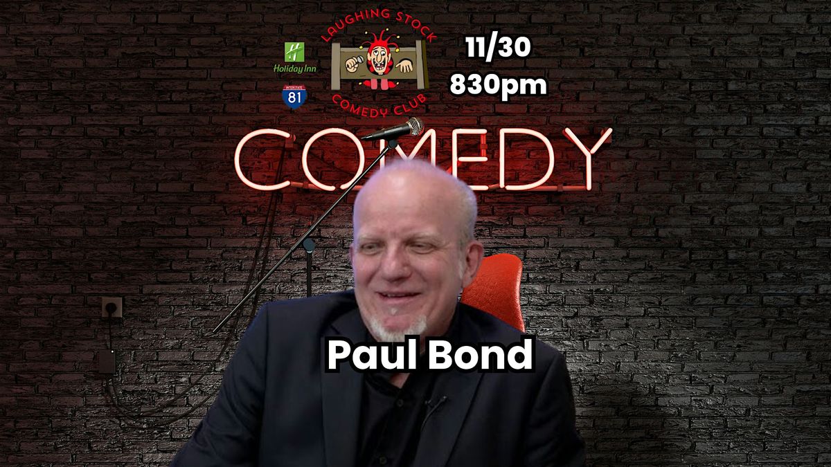 Paul Bond makes you laugh milk out your nose