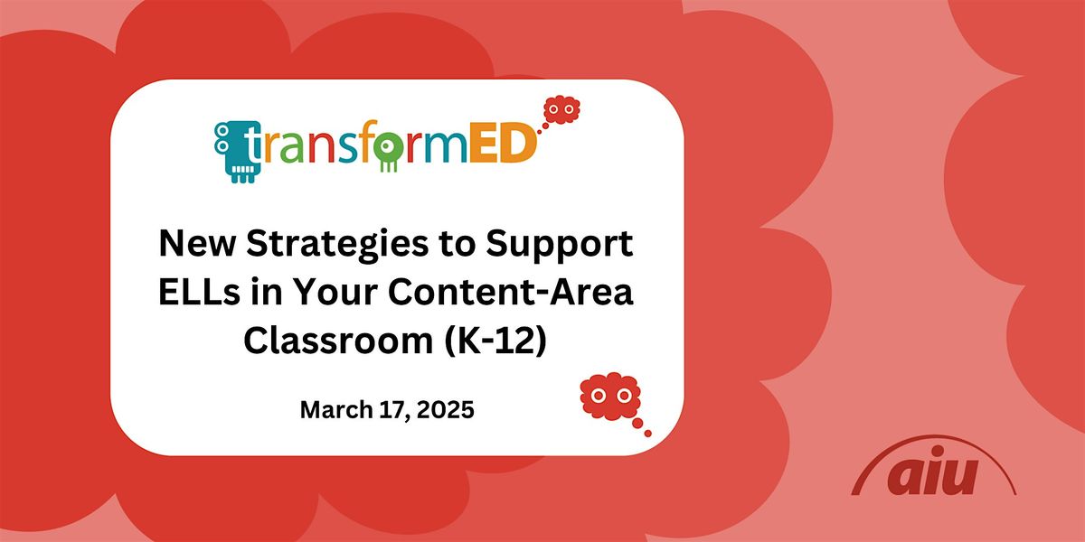 New Strategies to Support ELLs in Your Content-Area Classroom (K-12)