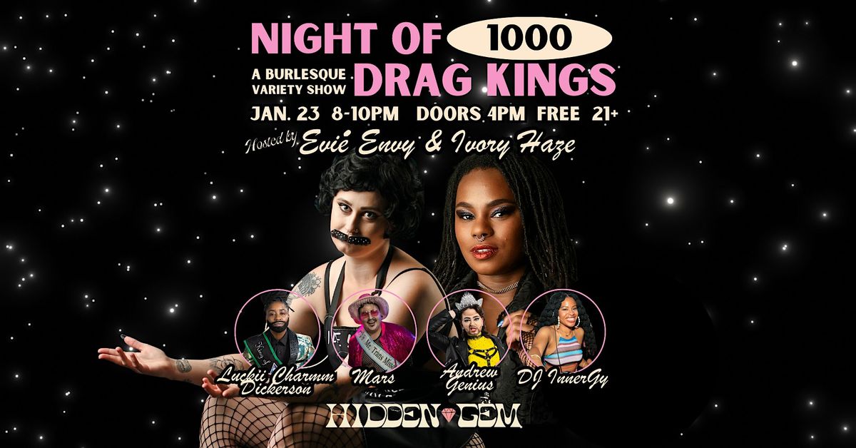 Burlesque: Night of 1000 Drag Kings @ Hidden Gem