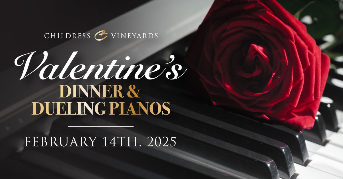 Valentine's Dinner and Dueling Pianos