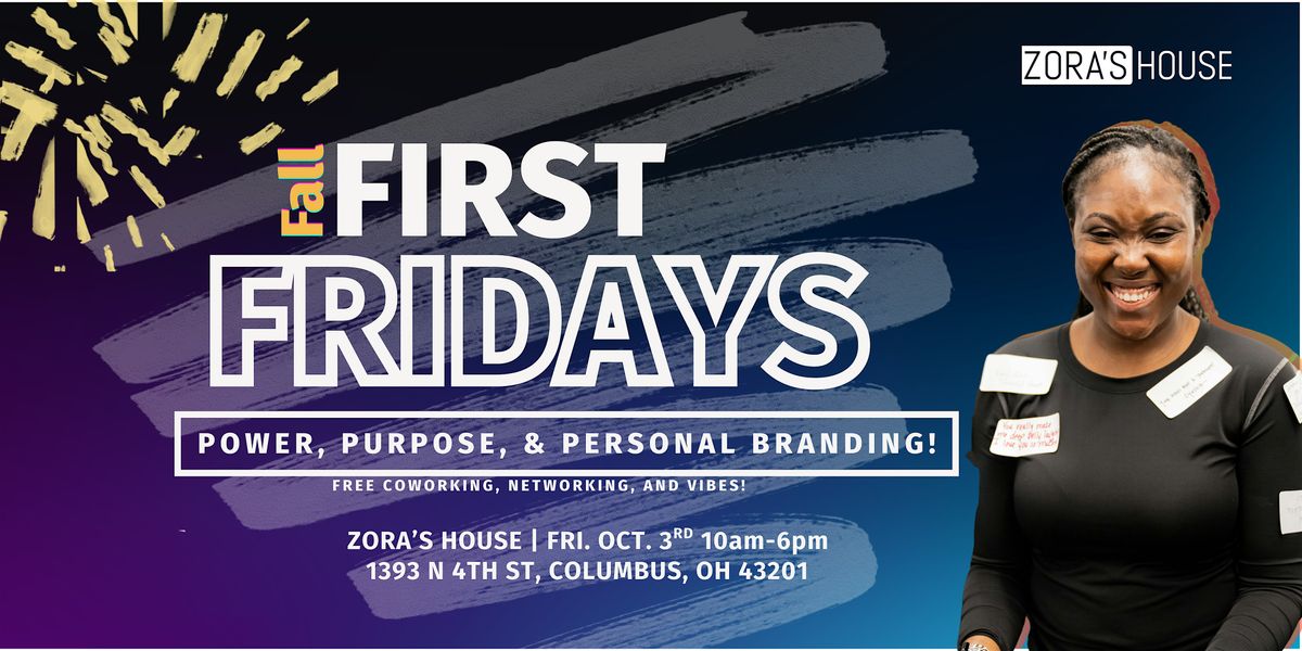 First Fridays: Power, Purpose, & Personal Branding!