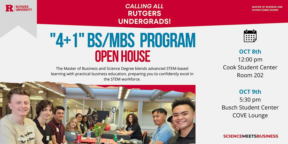 OPEN HOUSE: \u201c4+1\u201d BS\/MBS Program - Science Meets Business!