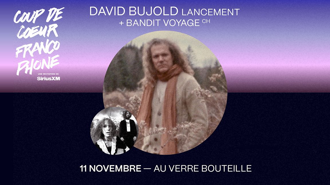 DAVID BUJOLD (lancement) + BANDIT VOYAGE\u2502 CCF24 