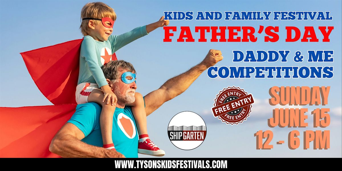 Father's Day Kids and Family Festival