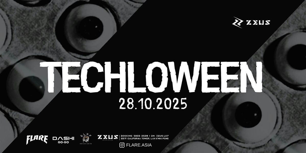 TECHLOWEEN @ Zeus LKF\u3010Tue 28 Oct\u3011
