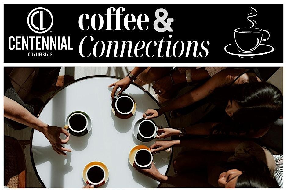 Centennial City Lifestyle | Coffee and Connections