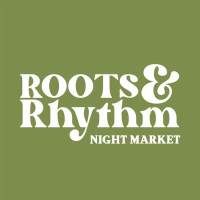 Roots & Rhythm Night Market