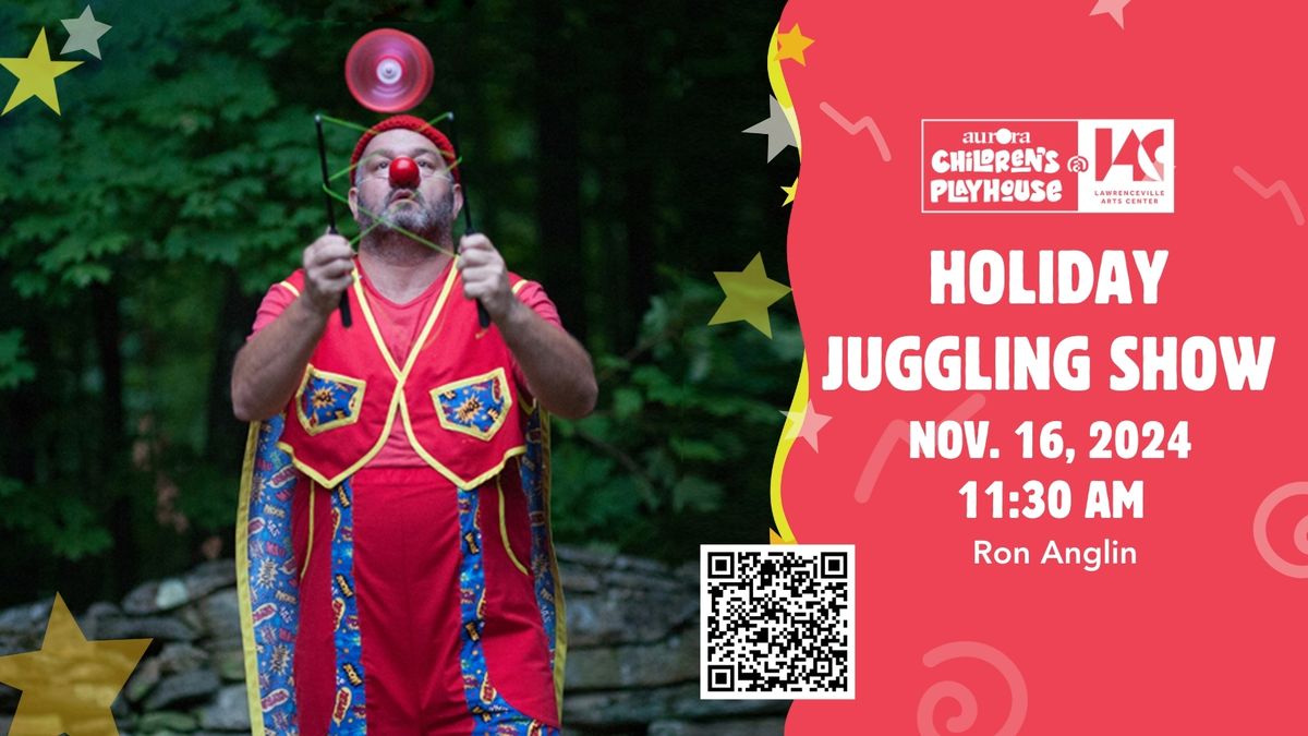 Holiday Juggling Show