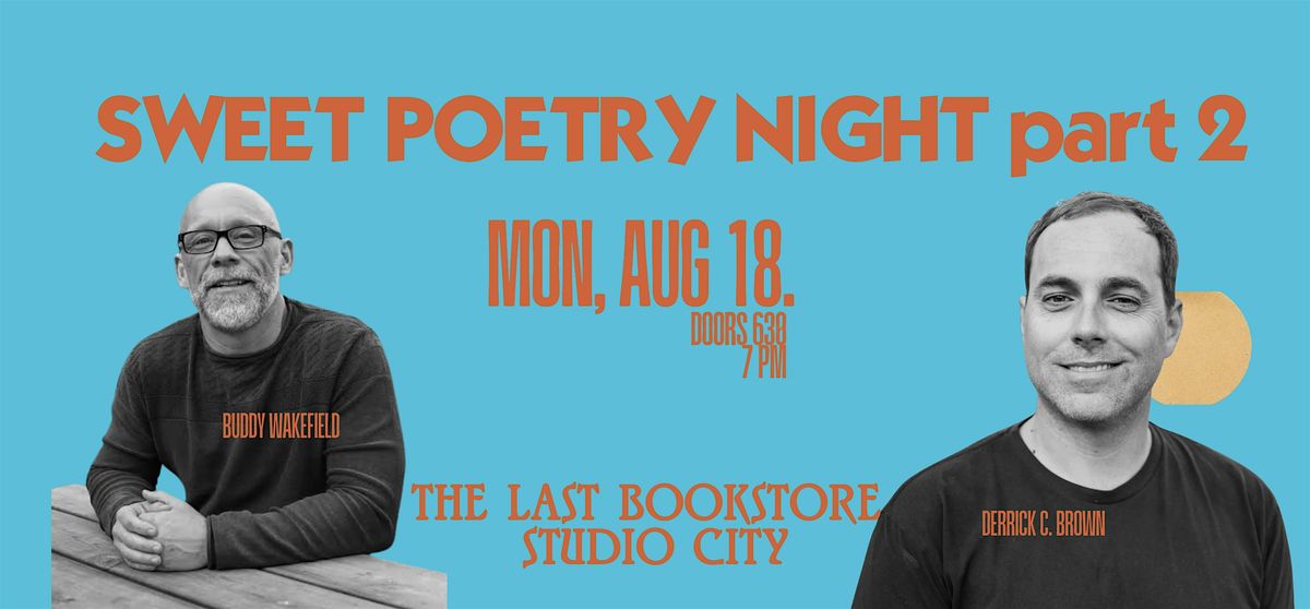 An Second Night with Derrick Brown and Buddy Wakefield
