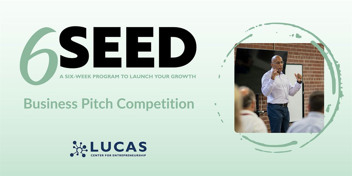 6SEED  Business Pitch Competition