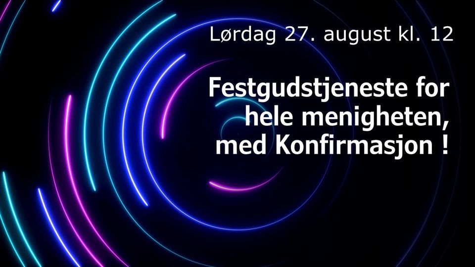 Festgudstjeneste For Hele Menigheten, Med Konfirmasjon!, Randesund ...