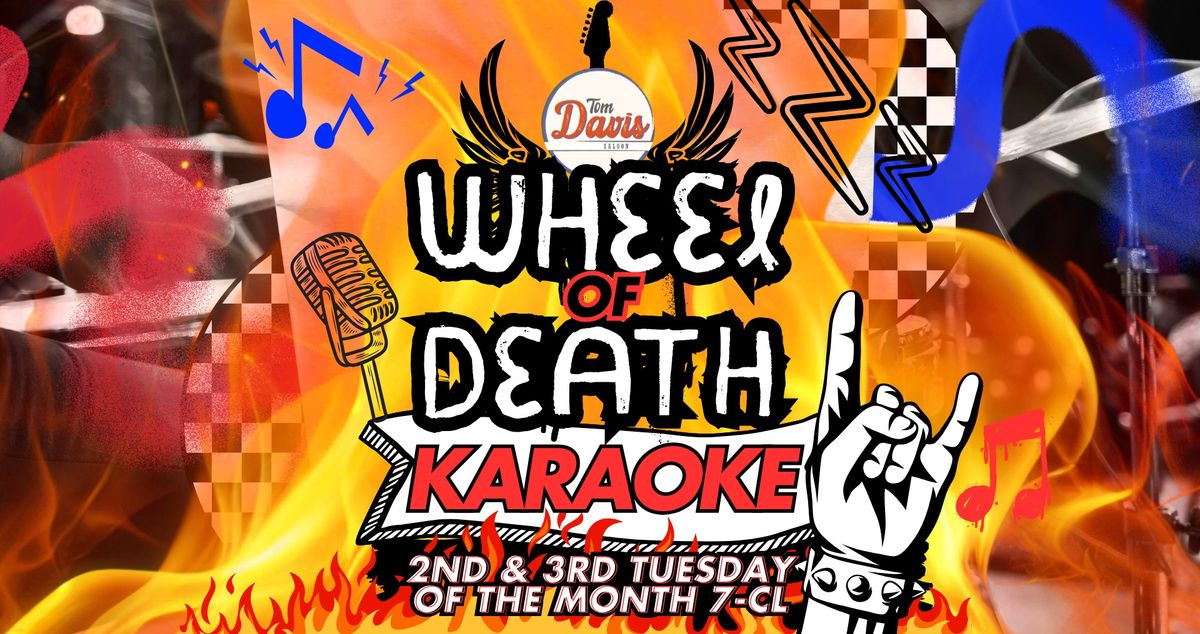 Wheel of Death Karaoke