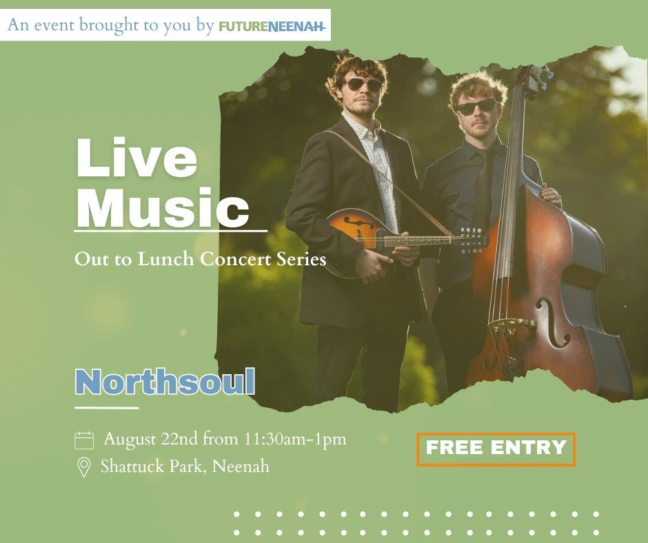 Future Neenah Out to Lunch Concert feat. Northsoul