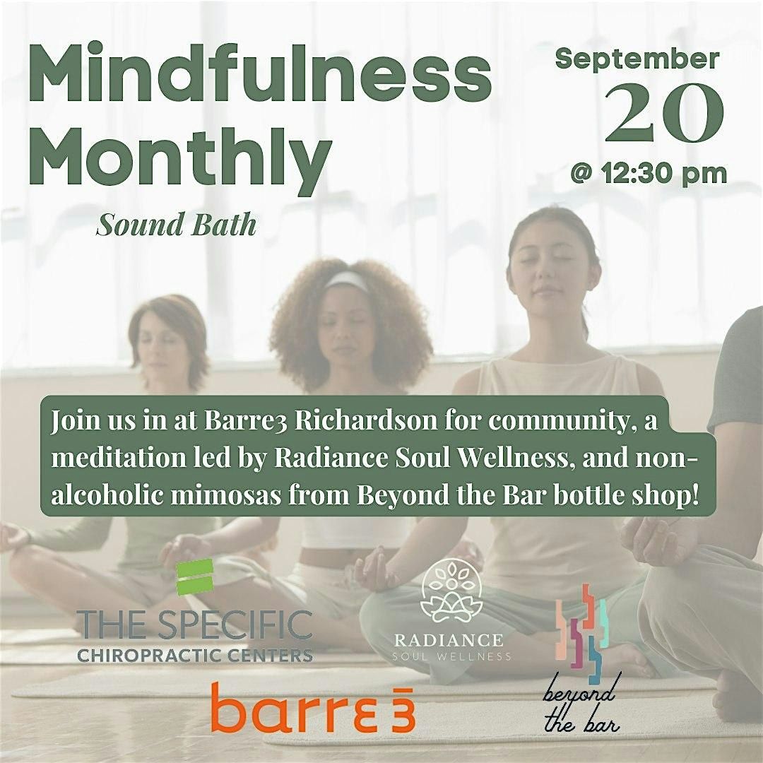 Mindfulness Monthly - Sound Bath