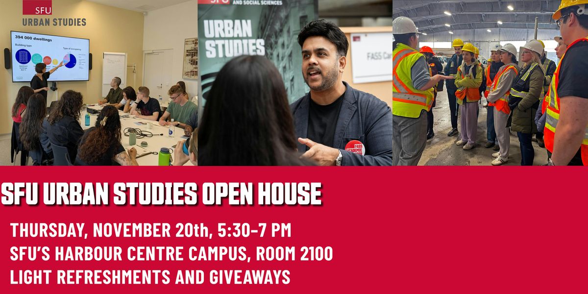 SFU Urban Studies Open House