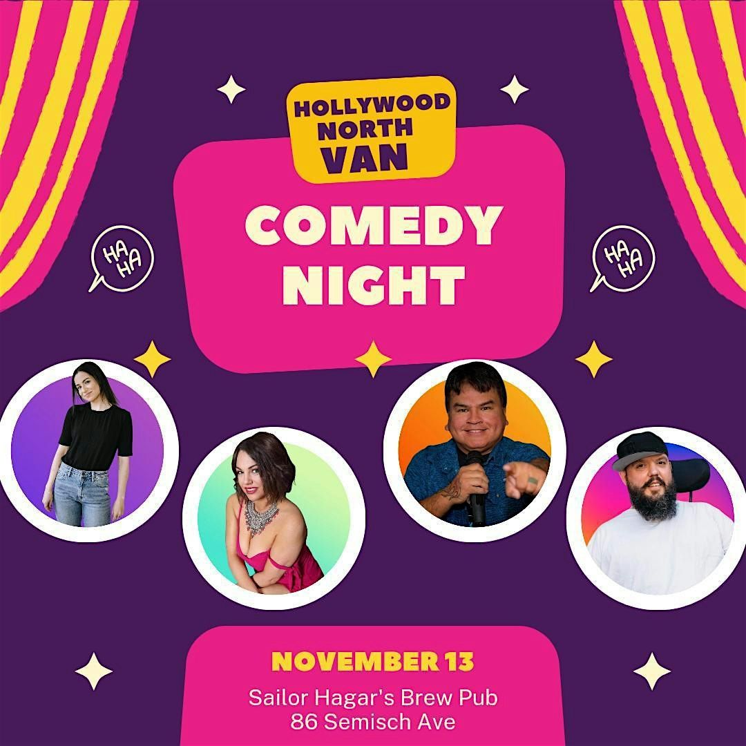 Hollywood North Vancouver Comedy Show