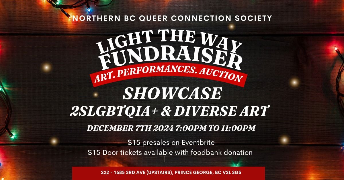 Light The Way: 2SLGBTQIA+ & Diverse Art Showcase