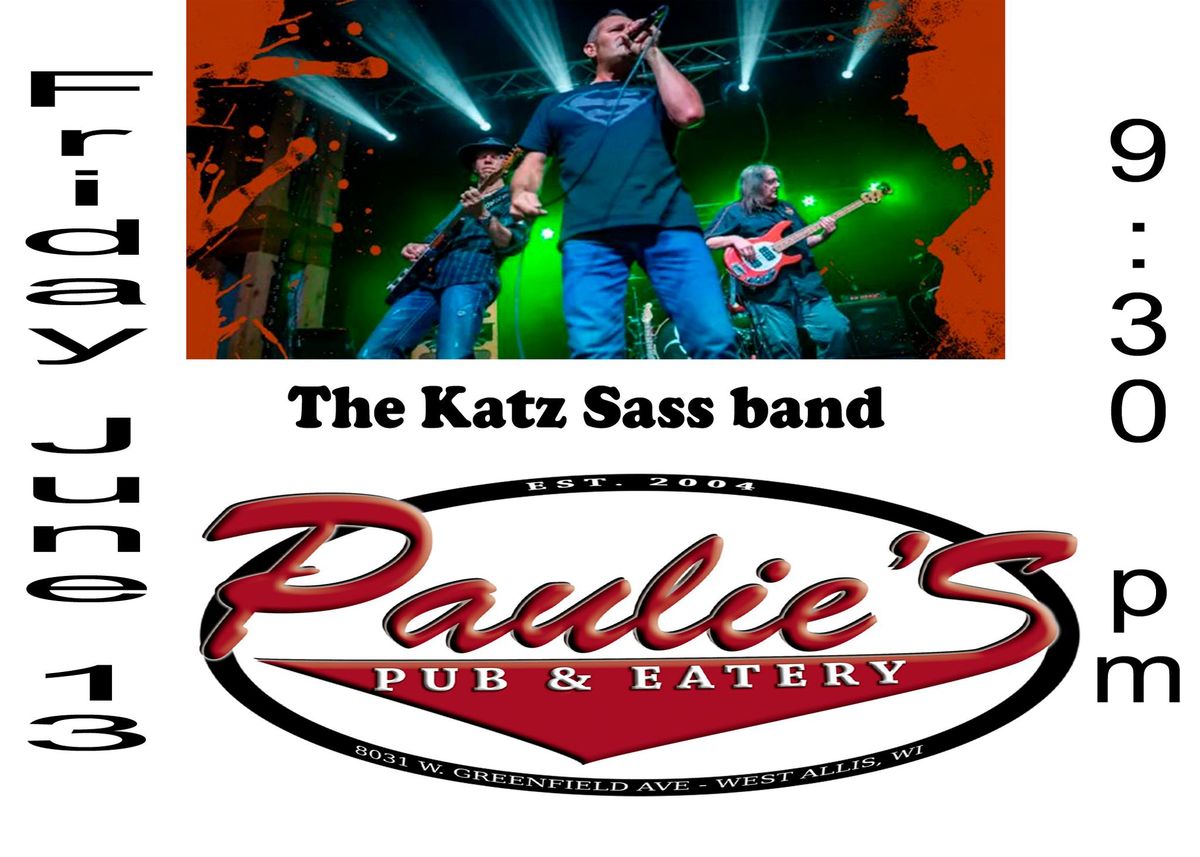 Paulie's Pub Presents The Katz Sass band