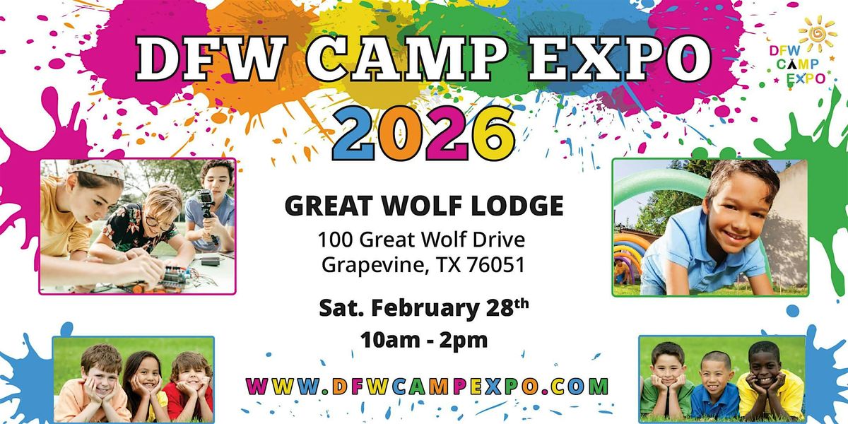 2026 DFW Camp Expo at Great Wolf Lodge in Grapevine