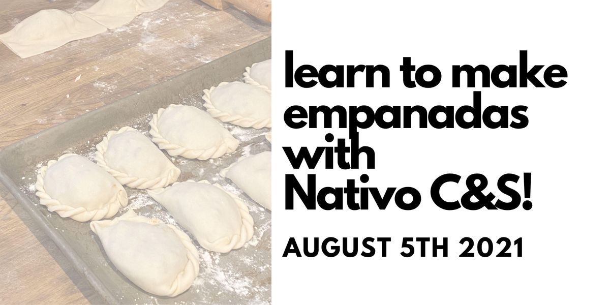 Learn to Make Empanadas with Nativo C&S!