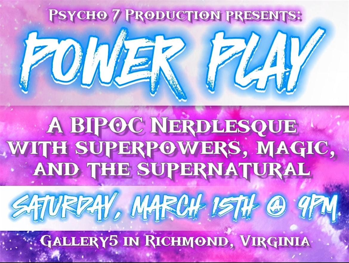 Psycho7 Productions presents Power Play