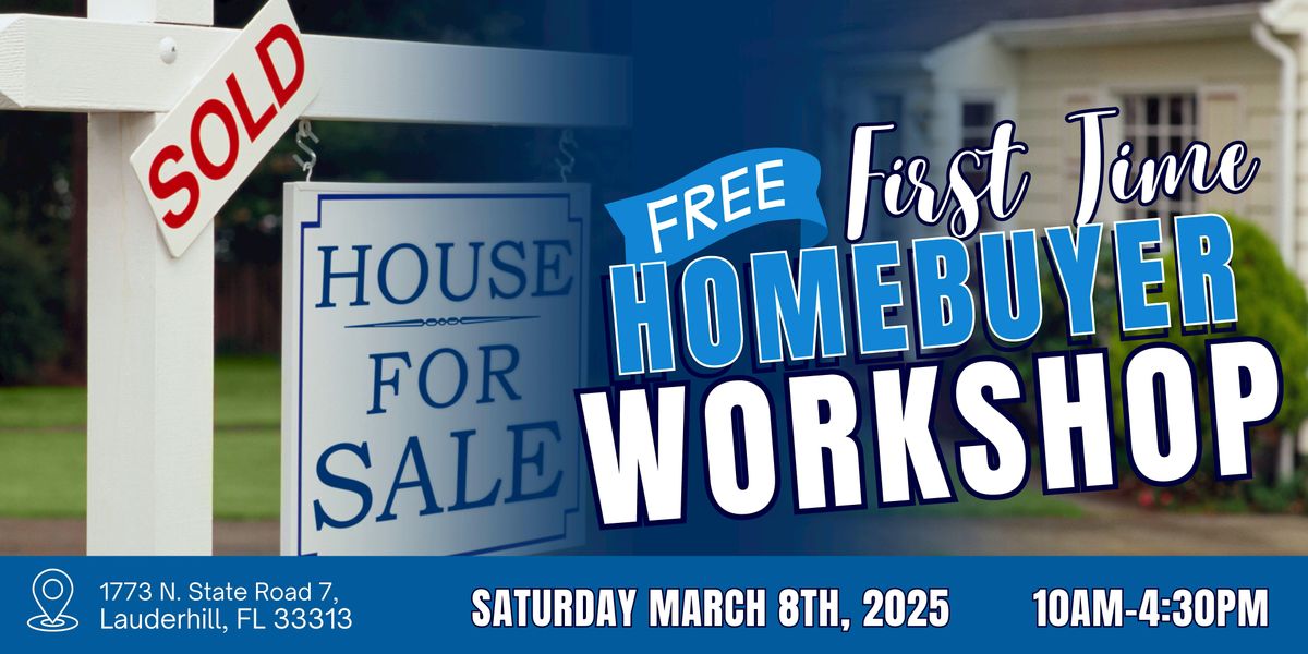 March 8th 2025 Class - HUD Approved First Time Home Buyer Class