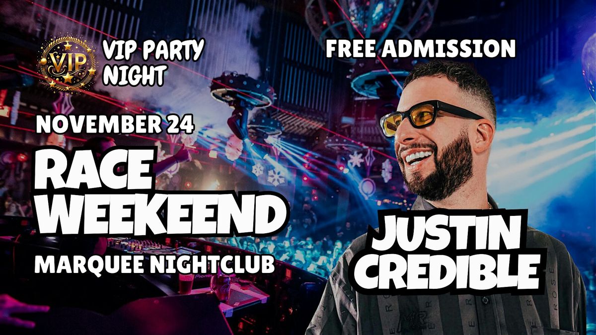 Marquee Nightclub Free Guestlist | Race Weekend Justin Credible