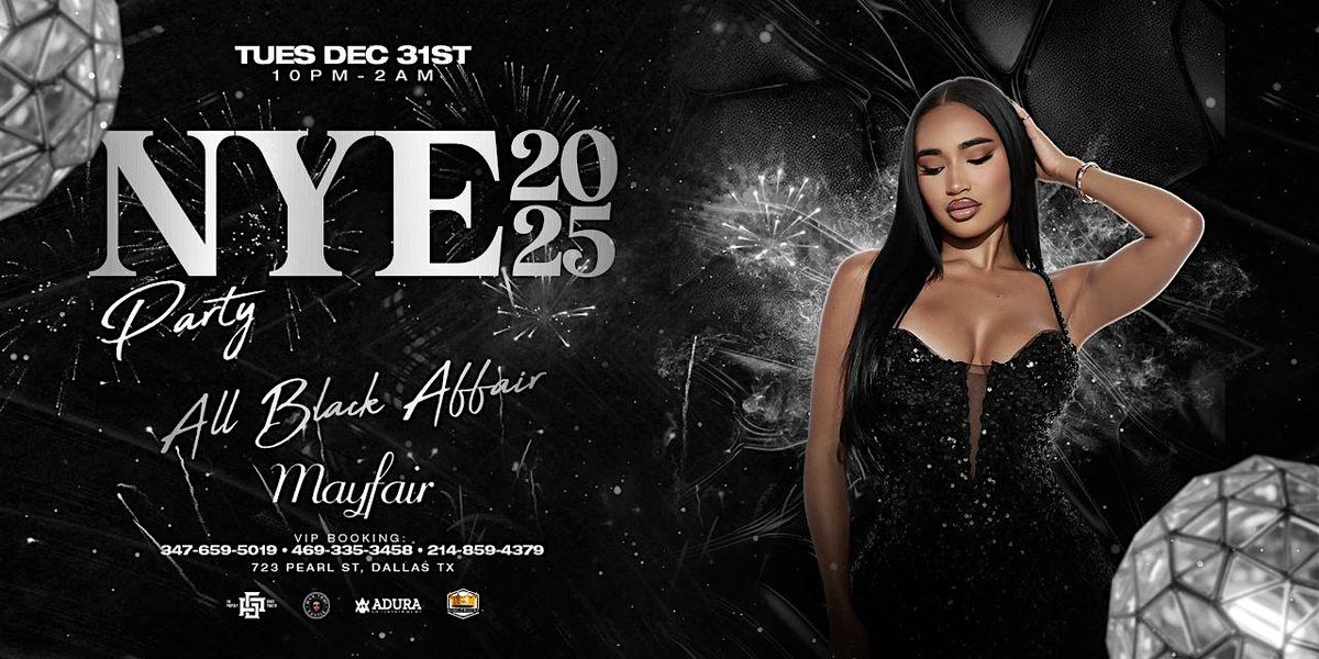 NYE 2025 (All Black Affair)