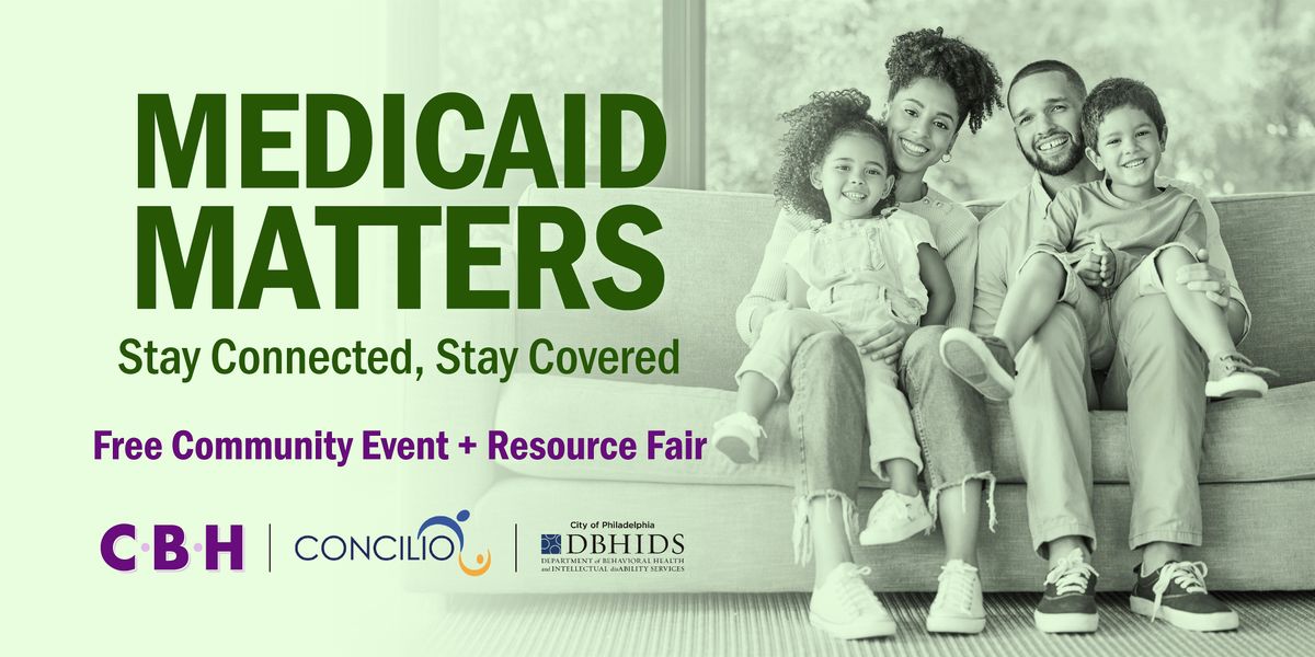 Medicaid Matters: Stay Connected, Stay Covered