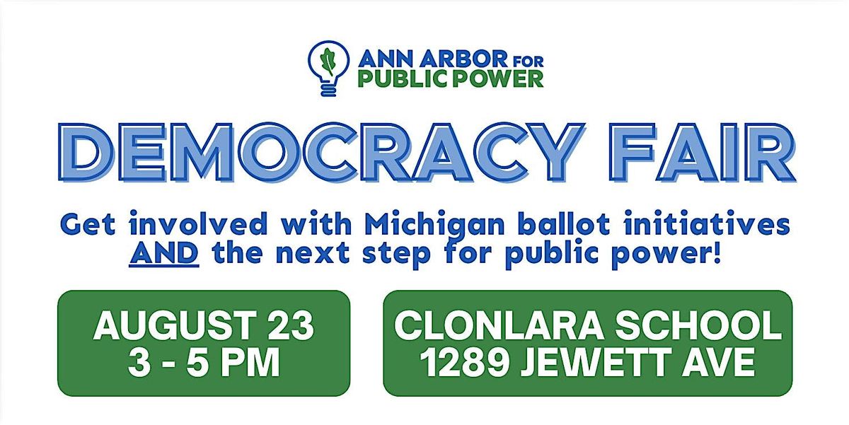 Ann Arbor for Public Power Presents: Solidarity Saturday Democracy Fair