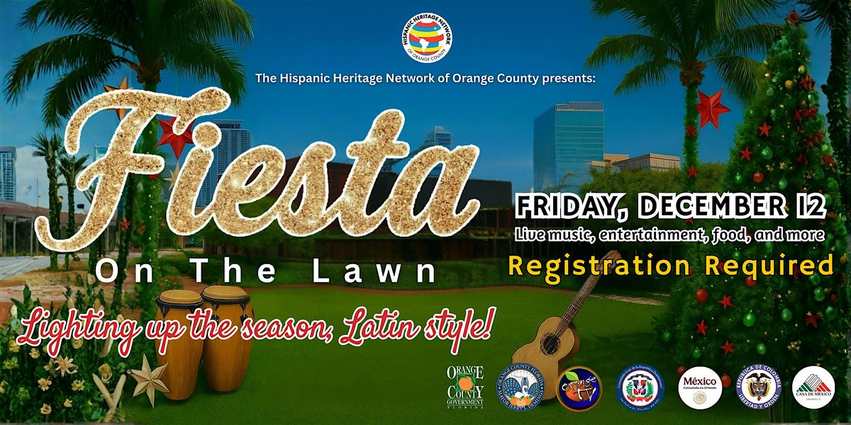 Fiesta on the Lawn - "Lighting up the Season, Latin Style!"