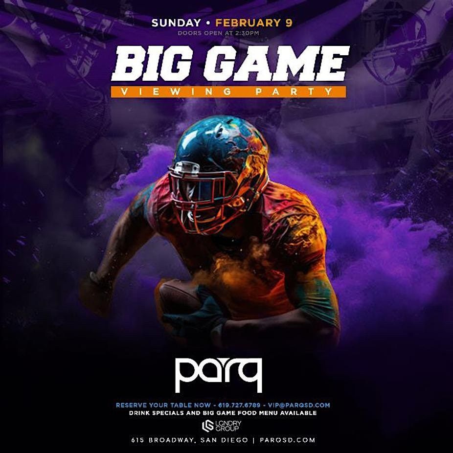 LGNDRY Group Presents: Super Bowl Viewing Party @ PARQ Nightclub