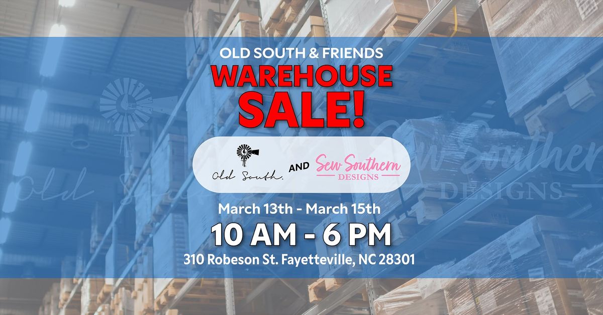 Warehouse Sale - Old South Apparel + Sew Southern Designs